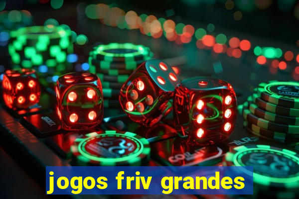 jogos friv grandes